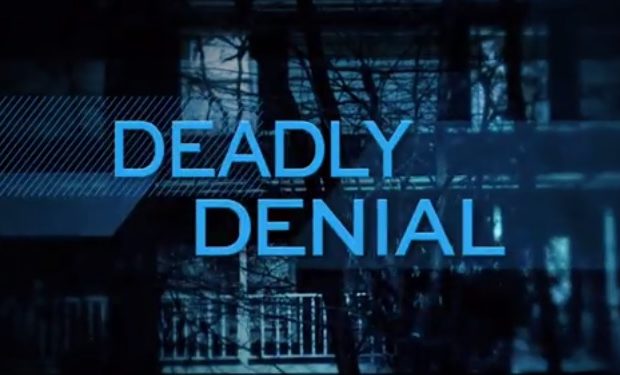 Deadly Denial Dateline NBC